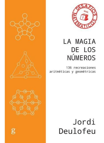 La Magia De Los Numeros - Deulofeu Jordi (libro) - Nuevo