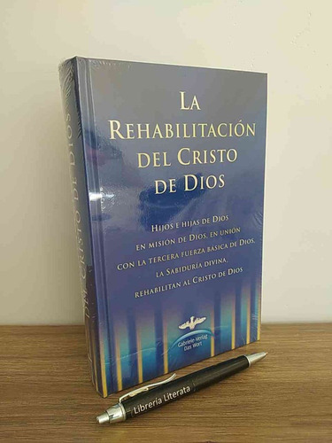 La Rehabilitación Del Cristo De Dios Gabriele Verlag Das Wor