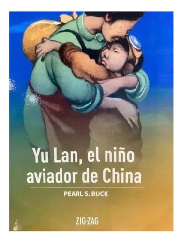 Yu Lan El Niño Aviador De China