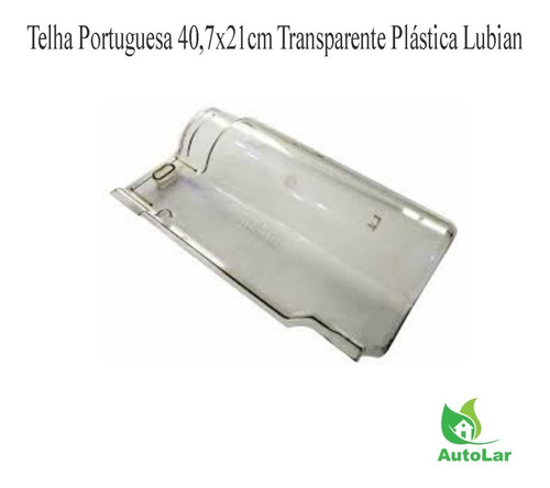 Telha Portuguesa 40,7x21cm Transp,plástica Lubian C/6 Peças