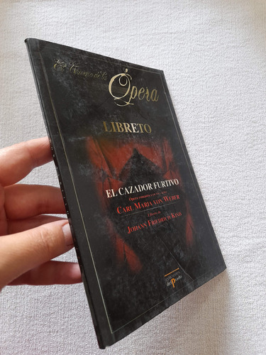 El Universo De La Opera - Libreto El Cazador Furtivo - Prado (Usado)