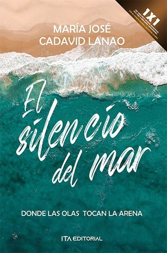 El Silencio Del Mar, De María José Cadavid Lanao. Ita Editorial, Tapa Blanda En Español, 2022