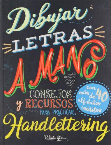 Dibujar Letras A Mano Handlettering - Garcia Volante
