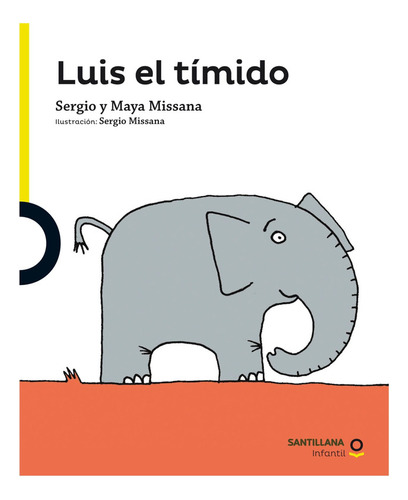 Luis El Timido / Sergio Missana