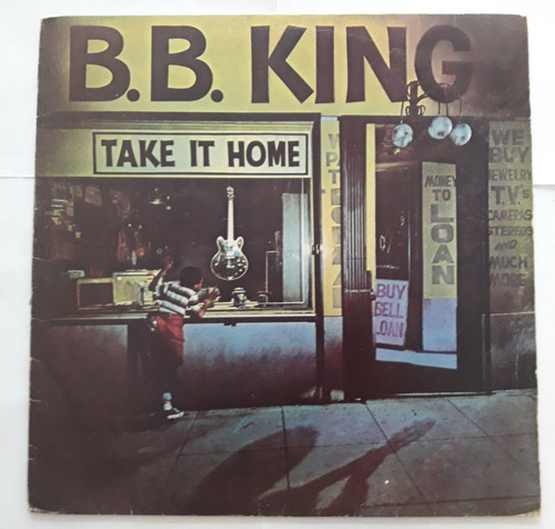 Lp Vinil (vg+) B.b. King  Take It Home Ed. Brasil 1979
