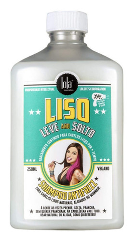 Shampoo Anti Frizz Liso Leve E Solto 250 Ml Lola Cosmetics