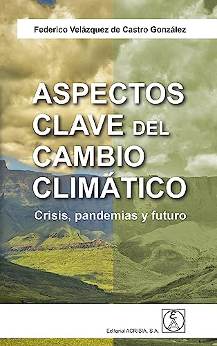 Aspectos Clave Del Cambio Climatico - Velazquez De Castro Go