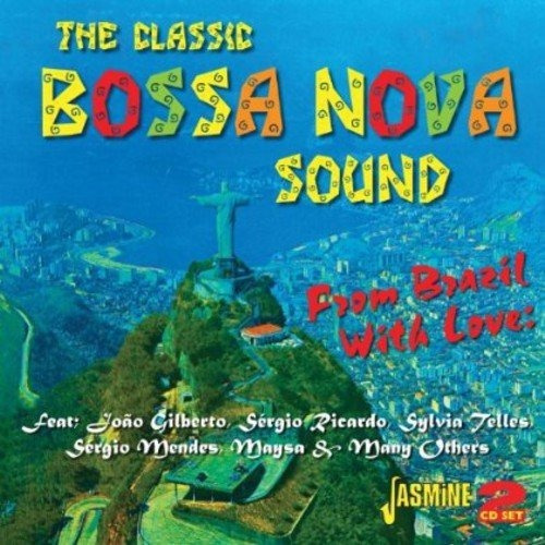 From Brazil With Love:classic Bossa Nova Sound From Brazil W