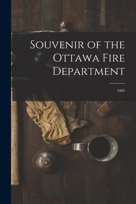 Libro Souvenir Of The Ottawa Fire Department [microform] ...