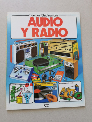 Equipos Electrónicos - Audio Y Radio, Ediciones Plesa - 1983