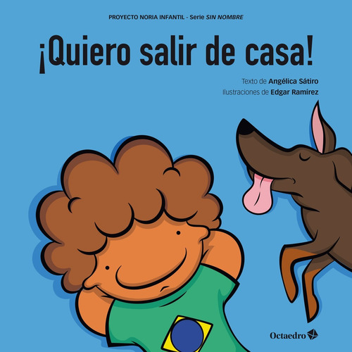 Libro - ¡quiero Salir De Casa! 