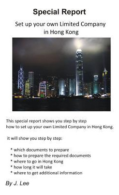 Libro Set Up Your Own Limited Company In Hong Kong - J Lee