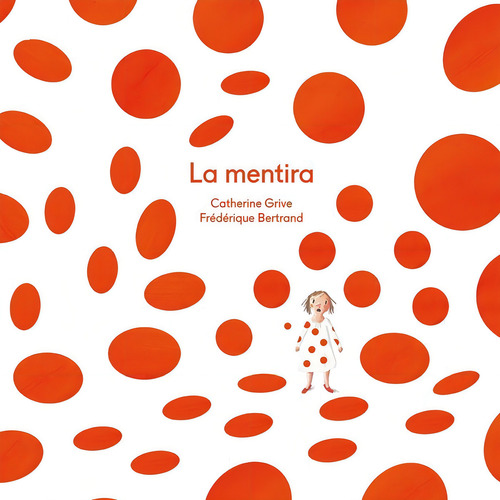 Mentira, La - Catherine/ Bertrand Frederique Grive