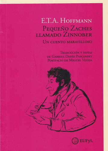 Pequeño Zaches Llamado Zinnober Un Cuento Maravilloso