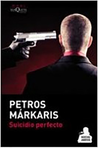 Suicidio Perfecto - Petros Markaris