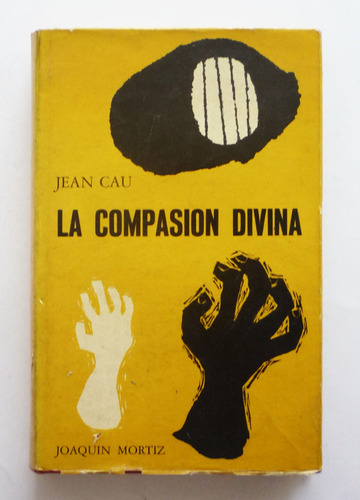 La Compasion Divina - Jean Cau 