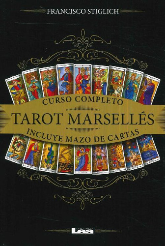 Libro Tarot Marsellés Curso Completo De Francisco Stiglich