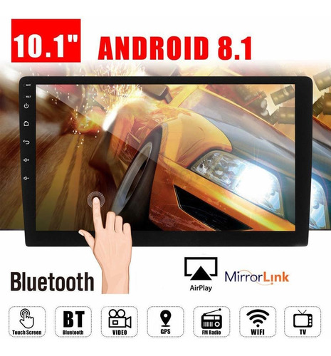 10.1  Android 8.1 Car Gps Doble 2din Quad Core Pantalla Dab