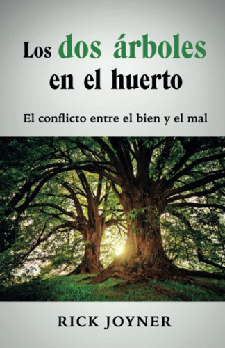Libro Los Dos Árboles En El Huerto (spanish Edition)