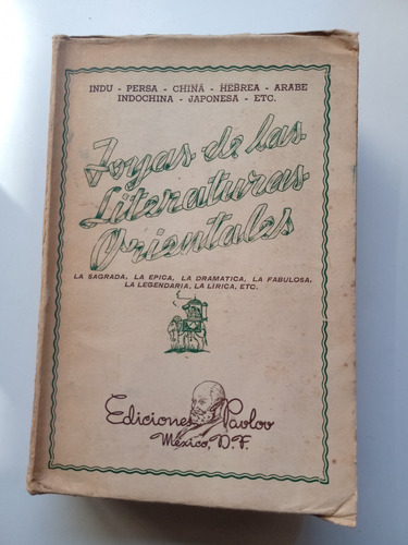 Joyas De Las Literaturas Orientales. Ed. Pavlov. México,d.f.