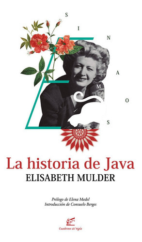 La Historia De Java, De Mulder, Elisabeth. Editorial Cuadernos Del Vigía, Tapa Blanda En Español