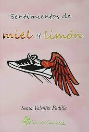 Sentimientos De Miel Y Limon - Sonia Valentin Padilla
