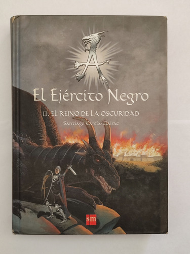 El Ejercito Negro 2 - Santiago Garcia-clairac