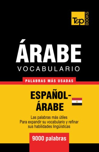 Vocabulario Español-arabe Egipcio - 9000 Palabras Mas Usa 