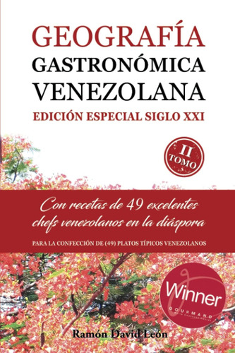 Libro: Geografía Gastronómica Venezolana: Edición Especial S