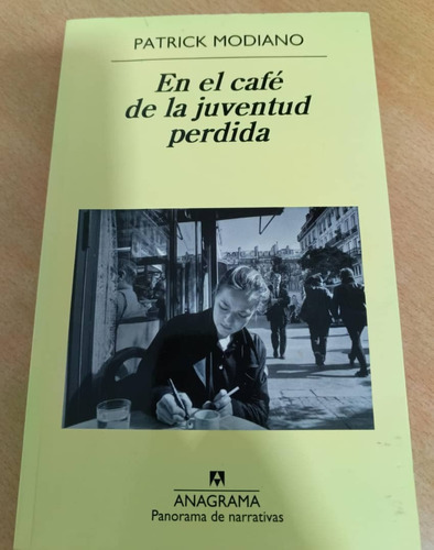 En El Café De La Juventud Perdida /  Patrick Modiano