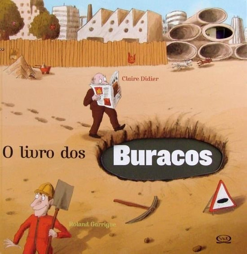 O Livro Dos Buracos  Vergara & Riba