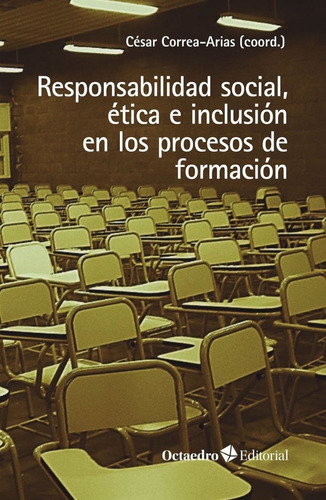 Libro Responsabilidad Social, Etica E Inclusion En Los Pr...