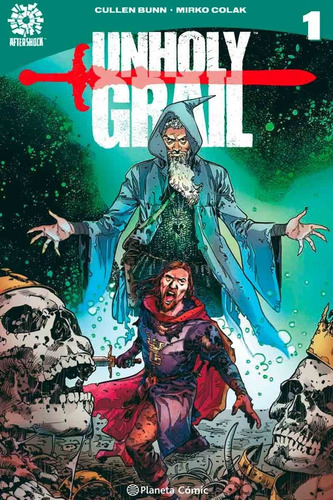 Unholy Grail 1 - Cullen Bunn / Mirko Colak - Planeta