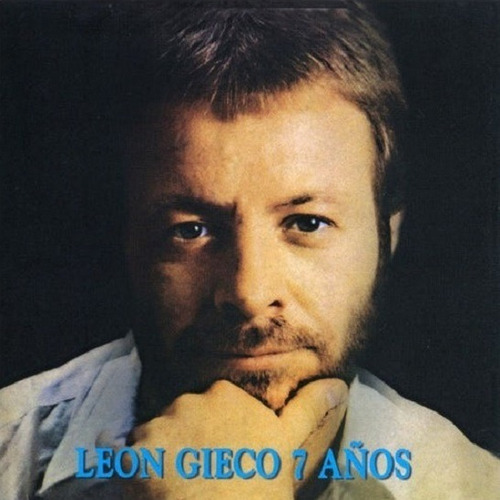 Cd Leon Gieco / 7 Años (1980) 