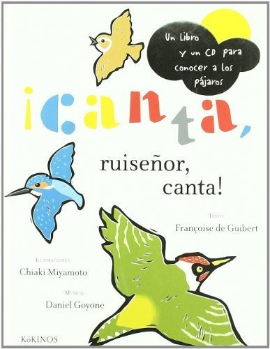 Canta, Ruiseñor, Canta  Cd, De De Guibert, Francoise. Editorial Kokinos En Español