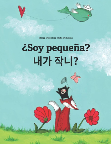 Libro: Soy Pequeña? ?? ????: Libro Infantil Ilustrado Españo