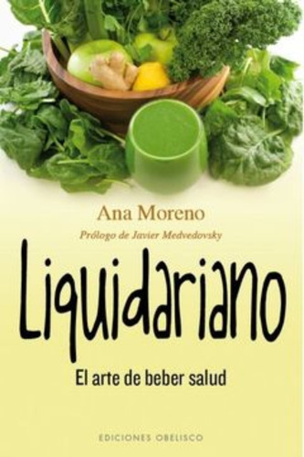 Liquidariano: Liquidariano, De A. Moreno. Editorial Obelisco, Tapa Blanda En Castellano