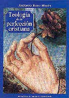 Teologia De La Perfeccion Cristiana - Royo