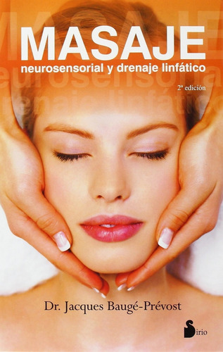 Libro Masaje Neurosensorial Y Drenaje Linfatico