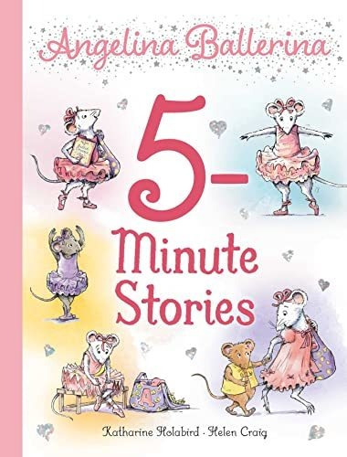 Book : Angelina Ballerina 5-minute Stories - Holabird,...