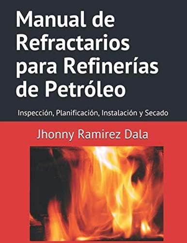 Libro: Manual De Refractarios Para Refinerías De Petróleo: I