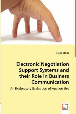 Libro Electronic Negotiation Support Systems And Their Ro...