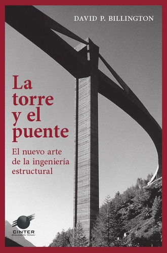 Torre Y El Puente,la - Billington, David P.