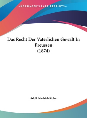 Libro Das Recht Der Vaterlichen Gewalt In Preussen (1874)...