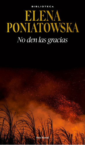 No den las gracias: No Aplica, de Poniatowska, Elena. Serie No aplica, vol. No aplica. Editorial Seix Barral, tapa pasta blanda, edición 1 en español, 2023