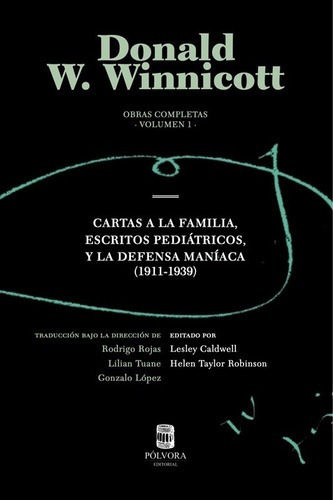 Obras Completas Volumen 1 - Donald W. Winnicott