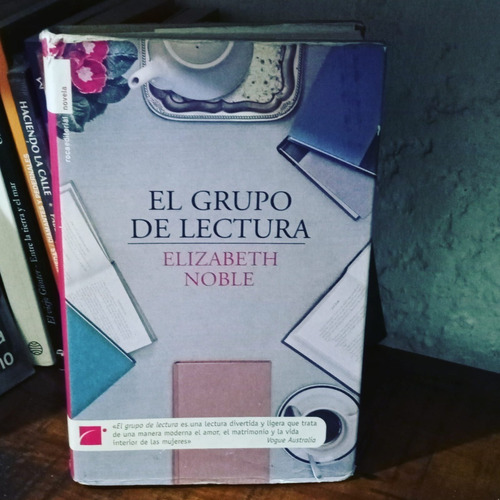 Libro El Grupo De Lectura - Elizabeth Noble - Tapa Dura