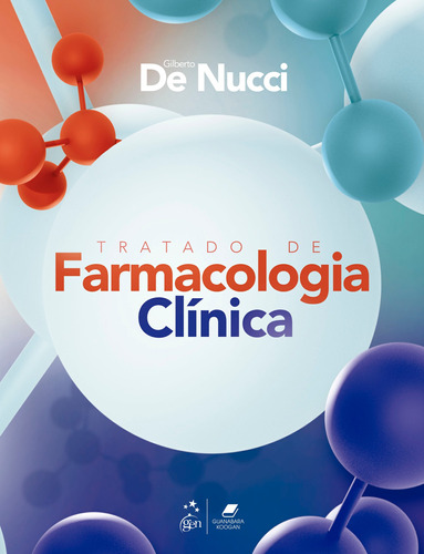 Tratado de Farmacologia Clínica, de DE NUCCI, Gilberto. Editora Guanabara Koogan Ltda., capa mole em português, 2021