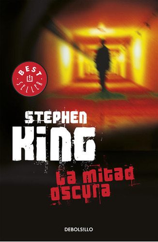 La Mitad Oscura / 2 Ed. / King, Stephen