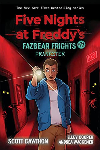 Prankster: An Afk Book (five Nights At Freddys: Fazbear Fri